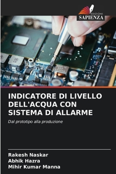 Indicatore Di Livello Dell'acqua Con Sistema Di Allarme (Italian Edition)