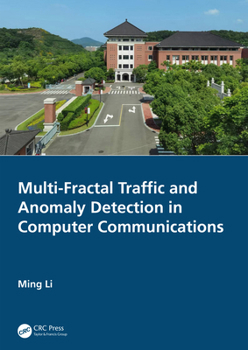 Paperback Multi-Fractal Traffic and Anomaly Detection in Computer Communications Book