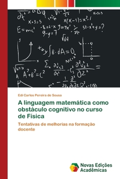 Paperback A linguagem matemática como obstáculo cognitivo no curso de Física [Portuguese] Book