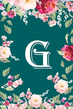Paperback G: Flower Monogram Initial G Floral Watercolor Beautiful Book