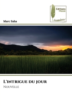 Paperback L'intrigue du jour [French] Book
