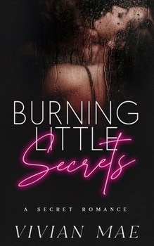 Paperback Burning Little Secrets Book