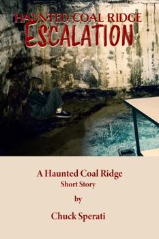 Paperback Escalation: Haunted Coal Ridge Book