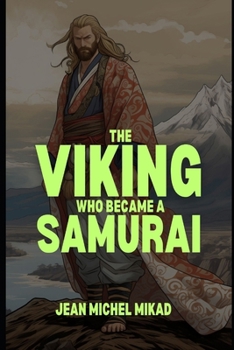 Paperback The Viking who became a Samurai Book