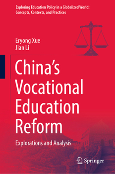 Hardcover China's Vocational Education Reform: Explorations and Analysis Book