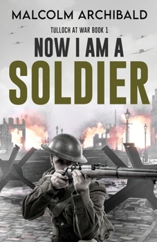 Paperback Now I Am A Soldier Book