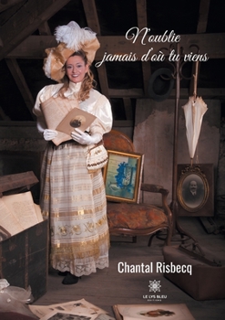 Paperback N'oublie jamais d'où tu viens [French] Book