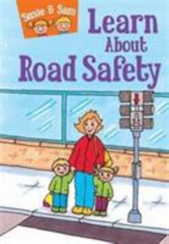 Hardcover Susie and Sam Learn About Road Safety (Susie & Sam) Book