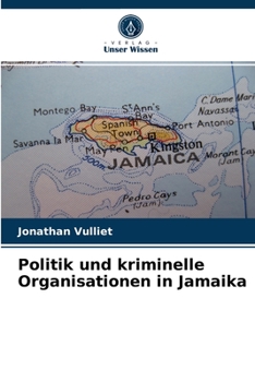 Paperback Politik und kriminelle Organisationen in Jamaika [German] Book