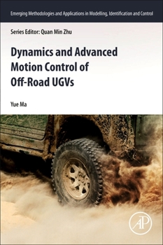 Paperback Dynamics and Advanced Motion Control of Off-Road Ugvs Book