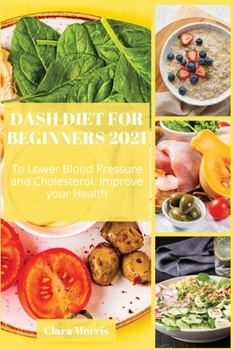 Paperback Dash Diet for Beginners 2021 Book