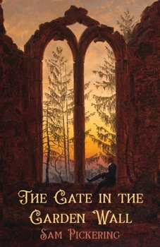 Paperback The Gate in the Garden Wall Book