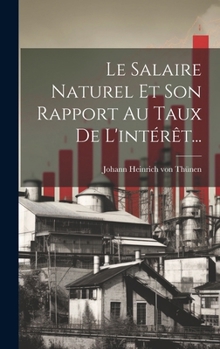 Hardcover Le Salaire Naturel Et Son Rapport Au Taux De L'intérêt... [French] Book