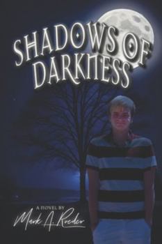Shadows of Darkness - Book #26 of the Verona Gay Youth Chronicles