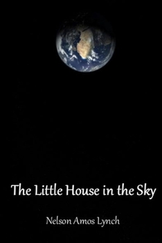 Paperback The Little House in the Sky Book