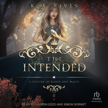 The Intended: A Culling of Blood and Magic