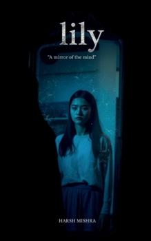 Paperback Lily: A mirror of the mind Book