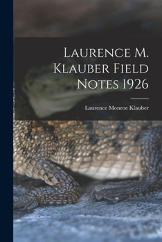 Paperback Laurence M. Klauber Field Notes 1926 Book