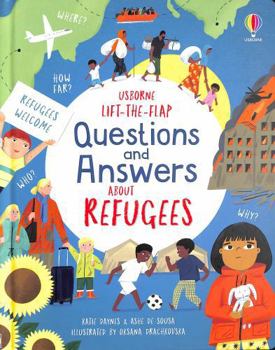 Lift-the-flap Questions and Answers about Refugees - Book  of the Lift-the-Flap Usborne