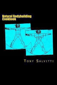 Paperback Natural bodybuilding cookbook Book