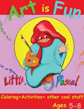 Paperback Art is Fun with little Pascal vol 3: Abbybooks4kids Book