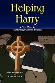 Paperback Helping Harry - A New Way for Achieving Business Success Book