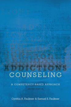 Paperback Addictions Counseling: A Competency-Based Approach Book