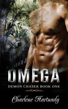 Omega - Book #1 of the Demon Chaser