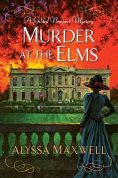 Murder at the Elms (A Gilded Newport Mystery)