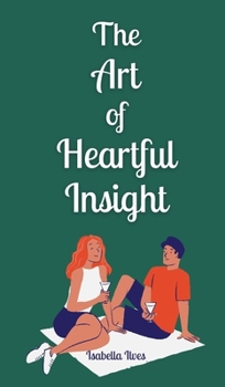 Hardcover The Art of Heartful Insight Book