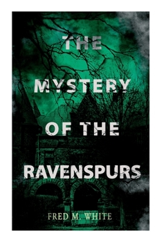 Paperback The Mystery of the Ravenspours: The Black Valley Book