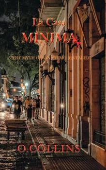 Paperback La Casa Minima: The Myth of San Telmo Revealed Book