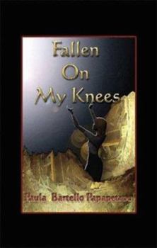 Paperback Fallen on My Knees Book