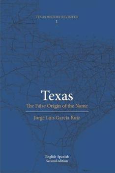 Paperback Texas: The false origin of the name: Bilingual and color edition Book