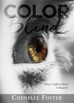 Paperback Color Blind: What A Different World It Would Be Book