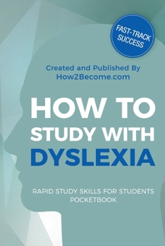 Paperback How to Study with Dyslexia Book