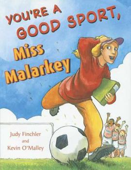 Hardcover You're a Good Sport, Miss Malarkey Book