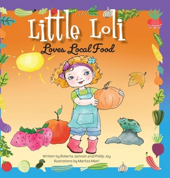 Hardcover Little Loli Loves Local Food Book