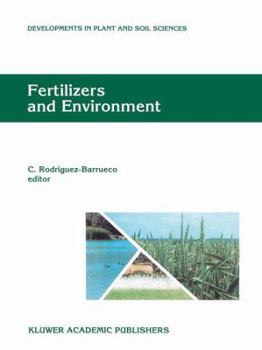 Fertilizers and Environment (Developments in Plant and Soil Sciences)