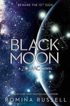 Black Moon - Book #3 of the Zodiac