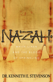 Paperback Nazah: White Linen and the Blood of Sprinkling Book