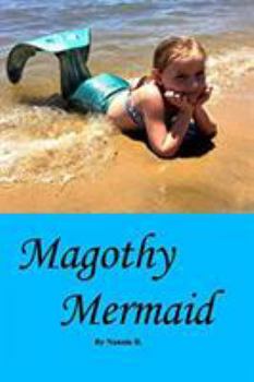 Paperback Magothy Mermaid: Mermaid Book