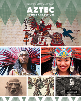 Aztec History and Culture