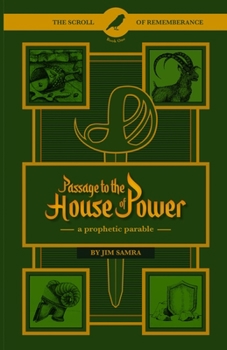 Paperback Passage to the House of Power: A Prophetic Parable Book
