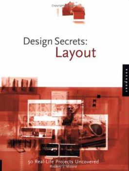 Hardcover Design Secrets: Layout : 50 Real-life Projects Uncovered Book