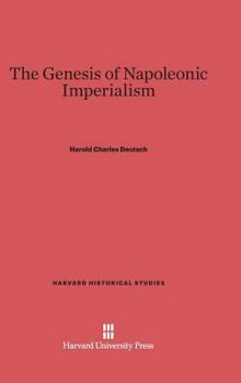 Hardcover The Genesis of Napoleonic Imperialism Book