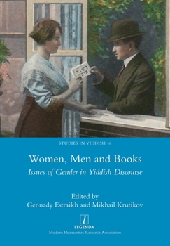 Paperback Women, Men and Books: Issues of Gender in Yiddish Discourse Book