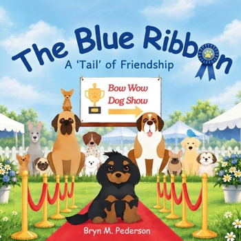 Paperback The Blue Ribbon - A 'Tail' of Friendship Book