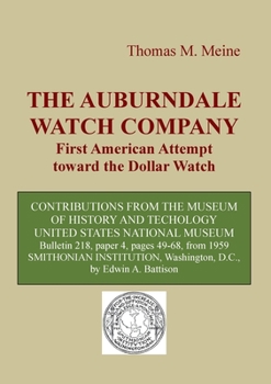 THE AUBURNDALE WATCH COMPANY: First American attempt toward the Dollar Watch