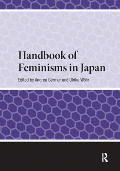 Hardcover Handbook of Feminisms in Japan Book